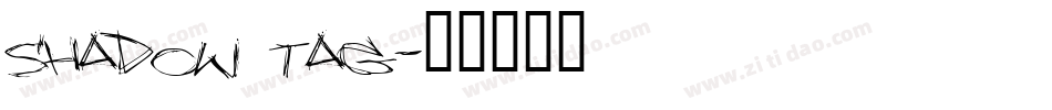 Shadow Tag字体转换